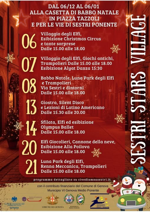 Dal 6 dicembre al 6 gennaio piazza Tazzoli e le vie di Sestri Ponente ospitano Sestri Stars Village: Casetta di Babbo Natale, villaggio degli Elfi, spettacoli, danze, giochi, silent disco, neve, Luna Park degli Elfi e tante attività per famiglie.
